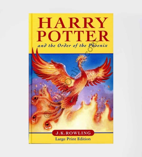 Harry Potter and the Order of Phoenix Large Print UK Bloomsbury 1st Edition 1st Print: by J.K. Rowling (Author)