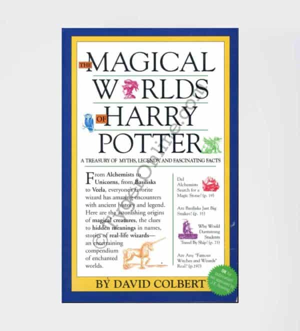The Magical Worlds of the Harry Potter: by David Colbert (Author)